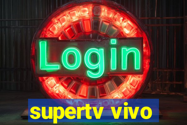 supertv vivo